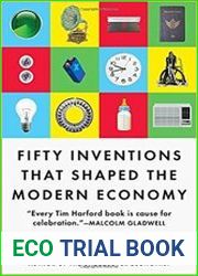 Fifty Inventions That Shaped the Modern Economy