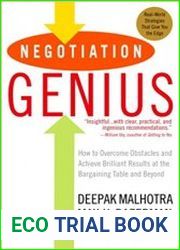 Negotiation Genius How to Overcome Obstacles and Achieve Brilliant Results at the Bargaining Table and Beyond