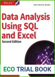 Data Analysis Using SQL and Excel, 2nd Edition