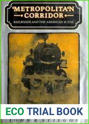 Metropolitan Corridor Railroads and the American Scene