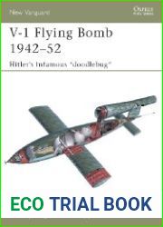 V-1 Flying Bomb 1942-52 Hitler|s infamous |doodlebug|