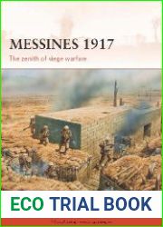 Messines 1917 The Zenith of Siege Warfare