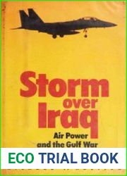 Storm Over Iraq Air Power and the Gulf War