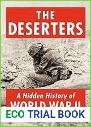 The Deserters A Hidden History of World War II