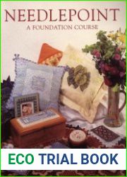 Needlepoint A Foundation Course