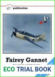 Fairey Gannet Anti-Submarine and Strike Variants AS Mk.1, AS Mk.4