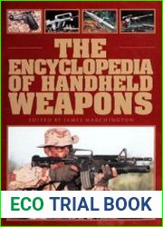 The Encyclopedia of Handheld Weapons