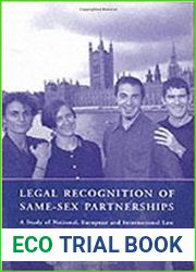 Legal Recognition of Same-Sex Partnerships A Study of National, European and International Law