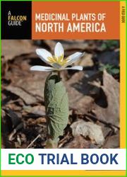 Medicinal Plants of North America A Field Guide