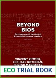 Beyond BIOS Developing with the Unified Extensible Firmware Interface, 3rd Edition