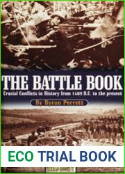 The Battle Book Crucial Conflicts in History From 1469 BC to the Present