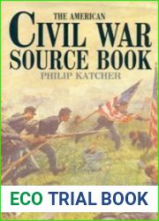 The American Civil War Source Book