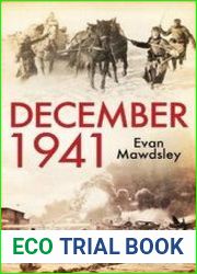 December 1941 Twelve Days that Began a World War