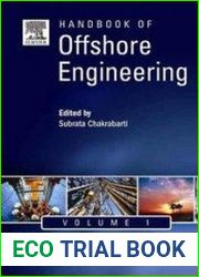 Handbook of Offshore Engineering Vol. 1-2