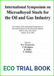 International Symposium on Microalloyed Steels for the Oil and Gas Industry