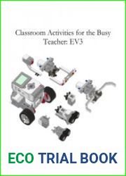 Classroom Activities for the Busy Teacher LEGO Mindstorms EV3
