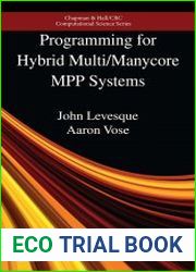 Programming for Hybrid Multi/Manycore MPP Systems