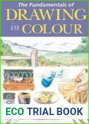 The Fundamentals of Drawing in Colour