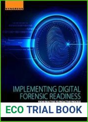 Implementing Digital Forensic Readiness From Reactive to Proactive Process