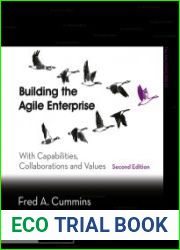 Building the Agile Enterprise, Second Edition With Capabilities, Collaborations and Values