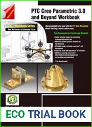 PTC Creo Parametric 3.0 and Beyond Workbook