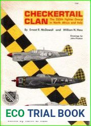 Checkertail Clan The 325th Fighing Group in Africa and Italy