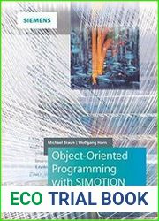 Object-Oriented Programming with SIMOTION Fundamentals, Program Examples and Software Concepts According to IEC 61131-3