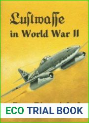Luftwaffe in World War II (Aero Pictorials 1)