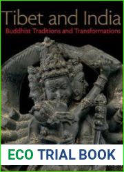 Tibet and India. Buddhist Traditions and Transformations