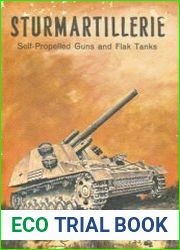 Sturmartillerie Self Propelled Guns and Flak Tanks (Armor Series 4)