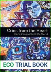 Cries from the heart. Stories from around the world (аудиокнига)