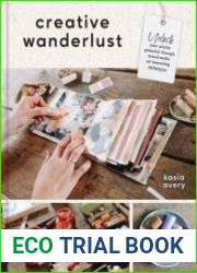 Creative Wanderlust Unlock Your Artistic Potential Through Mixed-Media Art Journaling Techniques - BOOKS - PAINTING AND DRAWING