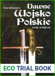 Dawne Wojsko Polskie XVII-XVIII w.