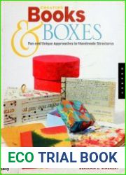 Creating Books & Boxes Fun and Unique Approaches to Handmade Structures (Paper Art Workbooks)