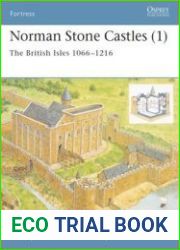 Norman Stone Castles (1) The British Isles 1066-1216 (Osprey Fortress 13)