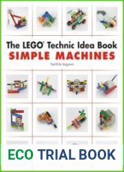 The Lego Technic Idea Book Simple Machines