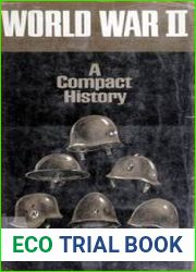 World War II A Compact History