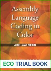 Assembly Language Coding in Color ARM and NEON
