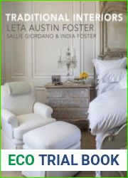 Traditional Interiors Leta Austin Foster, Sallie Giordano & India Foster
