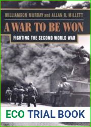 A War To Be Won Fighting the Second World War