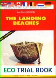 The Landing Beaches (Normandy 1944 Battlefields Series)