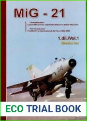 The "Twenty One" The MiG-21 in Czechoslovak and Czech Air Force 1962-2005 Vol.1 /"Jednadvacitka" Letoun MiG-21 v Cs. a Ceskem Vojenskem Letectvu v letech 1962-2005 (Jakab №7)