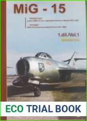 "The Fifteen" The MiG-15 in Czechoslovak Air Force 1951-1983 Vol.1 / "Patnactka" Letoun MiG-15 v Cs. Vojenskem Letectvu v letech 1951-1983 (Jakab №5)