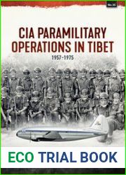 CIA Paramilitary Operations in Tibet 1957-1975 (Asia@War Series №35)
