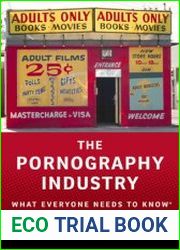 The Pornography Industry What Everyone Needs to Know