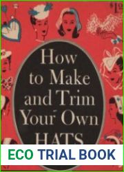 How to Make and Trim Your Own Hats