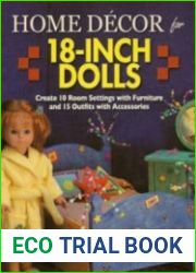 Home Decor for 18-Inch Dolls Create 10 Room Settings with Furniture and 15 Outfits with Accessories
