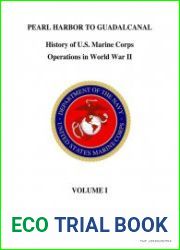 History Of U.S. Marine Corps Operations In WWII, Volume I Pearl Harbor To Guadalcanal