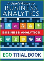 A User|s Guide to Business Analytics