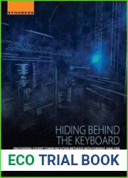 Hiding Behind the Keyboard Uncovering Covert Communication Methods with Forensic Analysis